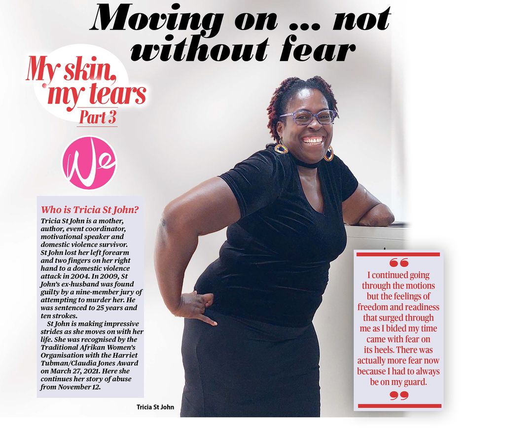 Moving on, not without fear–My skin, my tears–Part 3 - Trinidad Guardian