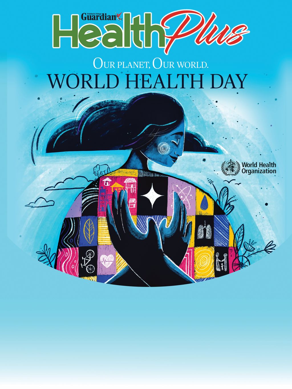 World Health Day 2022 - Call to Action - Trinidad Guardian